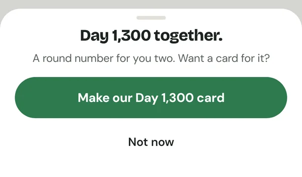 Duoleaf sheet: Day 1,300 together. A round number for you two. Want a card for it?